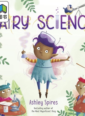 Ashley Spires 童话科学 Fairy Science 儿童绘本 故事图画书 英文原版 进口图书 小初文学 大音