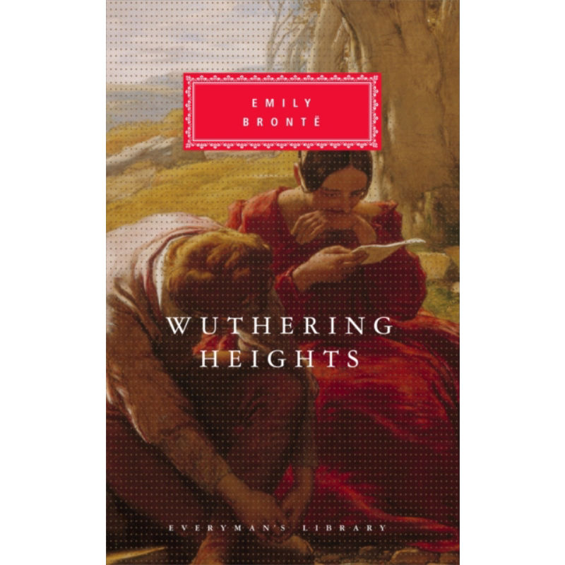 人人文库系列 呼啸山庄 艾米莉勃朗特 Everyman Library Classics Wuthering Heights 英文原版 Emily Bronte 经典文学 大音