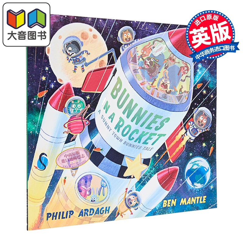 Ben Mantle 火箭里的兔子 Bunnies in a Rocket 英文原版儿童绘本 故事图画书 3-5岁 交通工具 太空 阳光小镇兔子 大音
