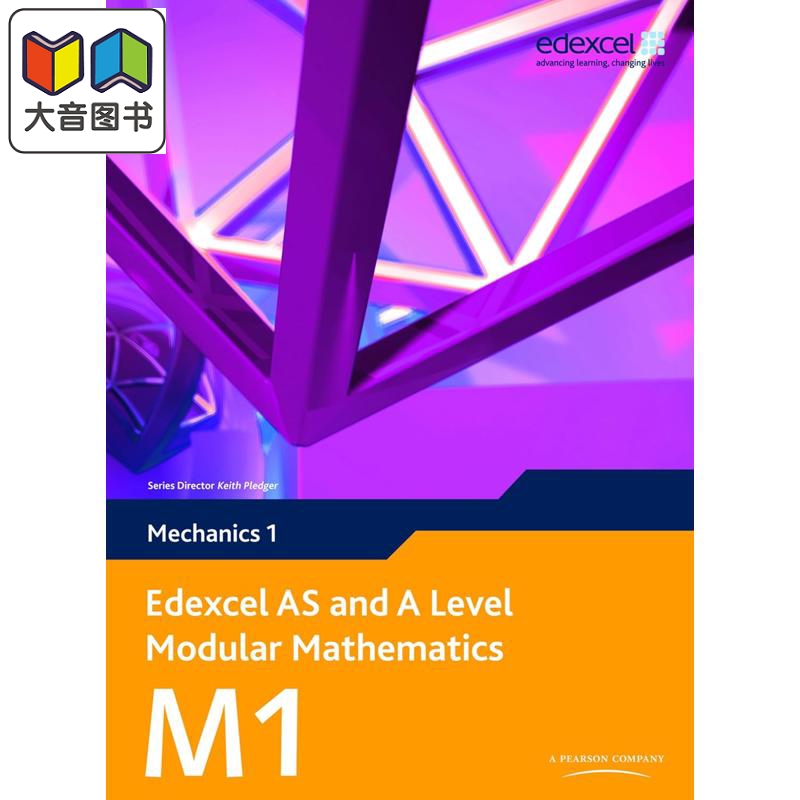 Edexcel AS and A level Modular Mathematics M1 爱德思AS和Alevel模块力学M1 英文原版进口图书 大音