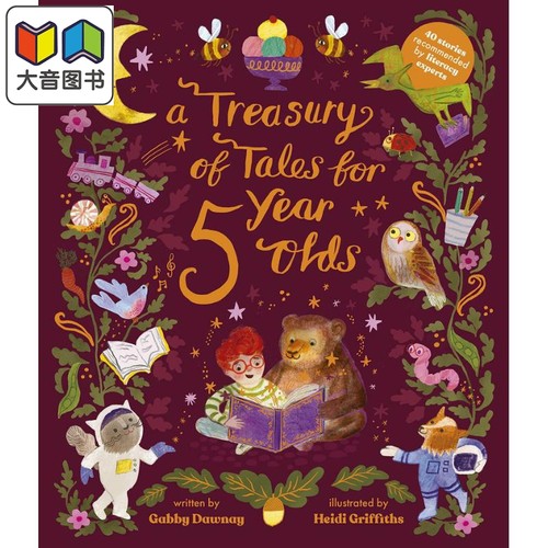 A Treasury of Tales for Five-Year-Olds: 40 stories recommended by literary experts 5岁宝宝的故事宝库 英文原版 大音