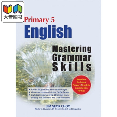 新加坡原版教辅 小学五年级英语-掌握语法技能Primary 5 English: Mastering Grammar Skills