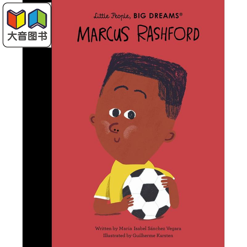 小人物大理想马库斯拉什福德足球员Little People, Big Dreams Marcus Rashford英文原版绘本人物传记故事童书大音