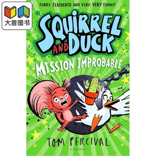 儿童章节小说故事书 大音 Squirrel Mission Improbable Duck 任务 and 小初文学 松鼠和鸭子 英文原版 不可能完成