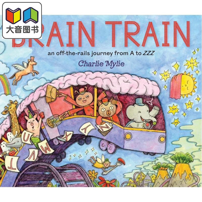 大脑列车 一场从A开到Z的脱轨大冒险 Brain Train An Off-the-Rails Journey from A to ZZZ 英文原版 儿童科普 大音
