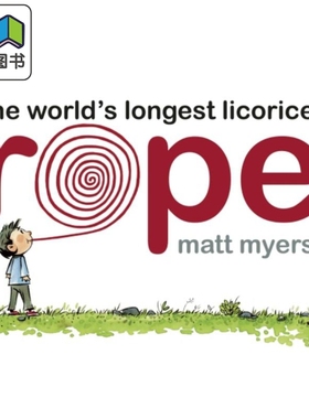长长的甘草绳 Matt Myers Worlds Longest Licorice英文原版 儿童故事图画书精装绘本读物 进口图书 兰登书屋童书 大音