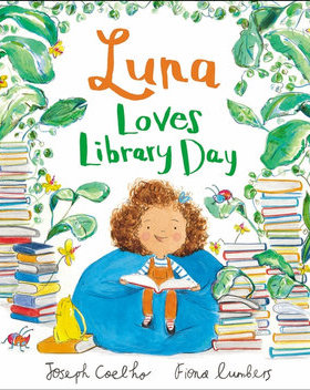 Fiona Lumbers Luna Loves Library Day 璐娜的图书馆活动日 英文原版 进口图书 儿童绘本 故事图画书 2-5岁