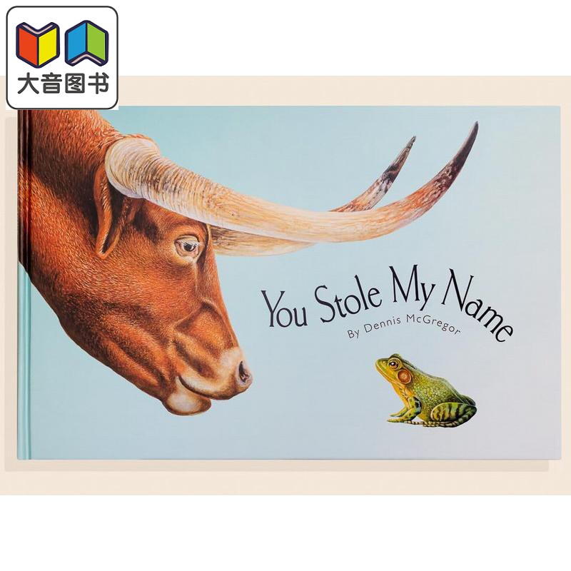 同名动物奇事 You Stole My Name 英文原版 儿童绘本 动物百科知识图画书 精装童书绘本 进口儿童读物 3-10岁 大音