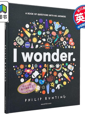 无答案之书 Philip Bunting I Wonder A Book of Questions with No Answers 英文原版 儿童科普读物 精装 进口 大音