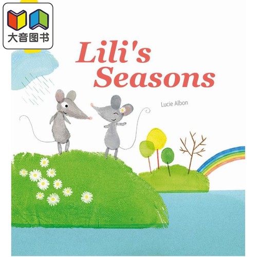 莉莉的季节 Lili s Seasons英文原版儿童绘本 亲子读物早教认知 四季图画书 精装绘本 进口儿童读物 Lucie Albon 大音