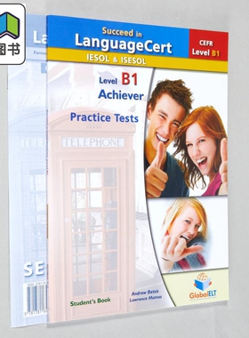 Succeed in LanguageCert CEFR B1 - Practice Tests Self study Edition 国际语言认证朗思考试成功自学套装B1 大音