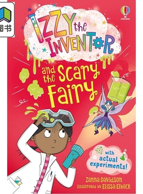 伊兹系列 伊兹与可怕的仙女 Izzy the Inventor and the Scary Fairy 英文原版 儿童文学小说 故事书 进口童书 大音