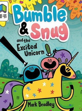 桥梁漫画 小怪物小队 2 Bumble and Snug and the Excited Unicorn Book 2 英文原版 儿童小初文学 故事图画书 大音