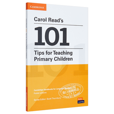 剑桥Carol Read’s 101 Tips for Teaching Primary Children 卡罗尔·瑞德 小学生教学的101个技巧 平装袖珍版