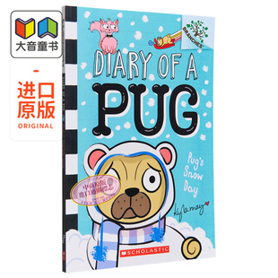 图像小说儿童文学故事读物 Pugs Diary day 英文原版 初期章节书 Pug 哈马狗2 学乐大树系列 大音 7岁 snow