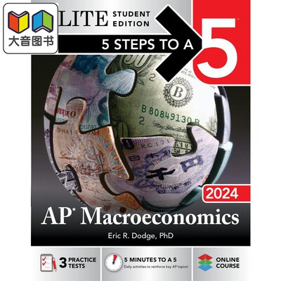 5 Steps to a 5: AP Macroeconomics 2024 Elite Student Edition 新版五步速成系列：AP考试宏观经济学 2024 精英学生版 大?