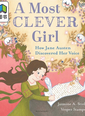 A Most Clever Girl 聪明的女孩 简·奥斯汀如何发现自己的声音 英文原版 进口原版 6岁以上 精装 儿童图画书 Vesper Stamper