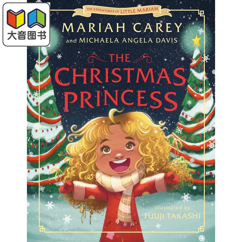 Michaela Angela Davis The Christmas Princess 圣诞公主 英文原版 儿童故事绘本 Mariah Carey 4-6岁 大音