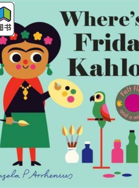 Where’s Frida Kahlo 弗里达卡罗在哪里 英文原版儿童绘本 动物及动物故事主题 纸板书 3到6岁 大音