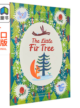 The Little Fir Tree 小杉树 改编自汉斯·克里斯汀·安徒生的原创故事 英文原版 进口原版 4岁到7岁 儿童图画书 Christopher