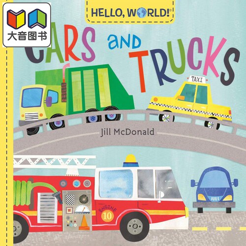 Hello, World! Cars and Trucks 兰登：你好科学小世界：车与卡车 英文原版 进口图书 儿童绘本 幼儿图画书纸板书 大音