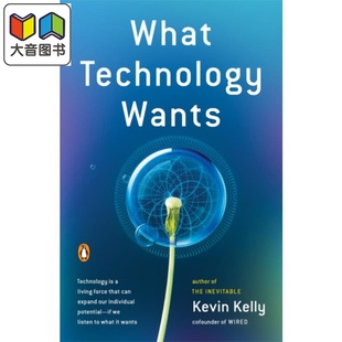 Technology What Wants Kevin 大音 科技想要什么 Kelly 英文原版