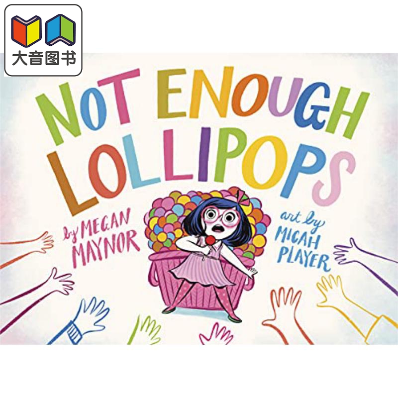 棒棒糖不够 Micah Player Not Enough Lollipops 英文原版 儿童绘本 故事图画书 精装绘本 进口图书 亲子童书读物 大音