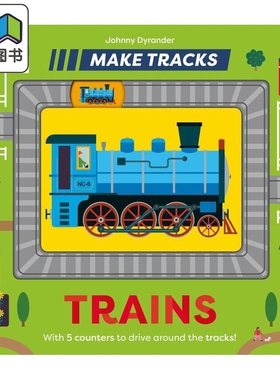 Make Tracks: Trains 火车轨道 英文原版 儿童纸板书绘本 活动与玩具书 精品绘本 进口图书 交通工具主题童书 大音