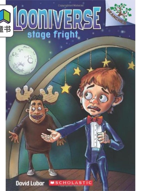 现货 Looniverse 4 Stage Fright 学乐大树系列 怪诞世界4 英文原版 进口图书 儿童小初文学 故事读物 6-8岁 大音