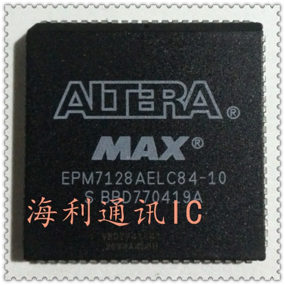 EPM7128AELC84-10  实图现货