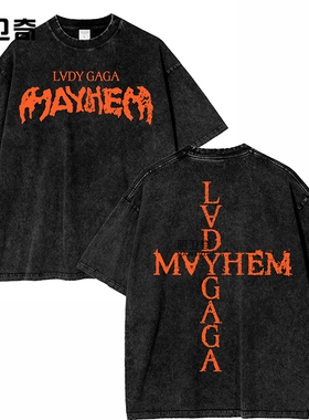 Lady Gaga The Mayhem Ball Tour 2025 T Shirt纯棉水洗短袖T恤衫