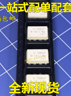 全新 HCPL-7860 HCPL-7860P A7860P SOP-8 贴片8脚 光电耦合器