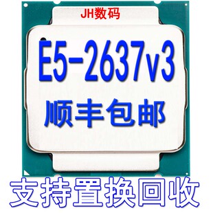 Intel/英特尔 E5-2637V3 2643V3 2667V3 2687wv3 正式版CPU