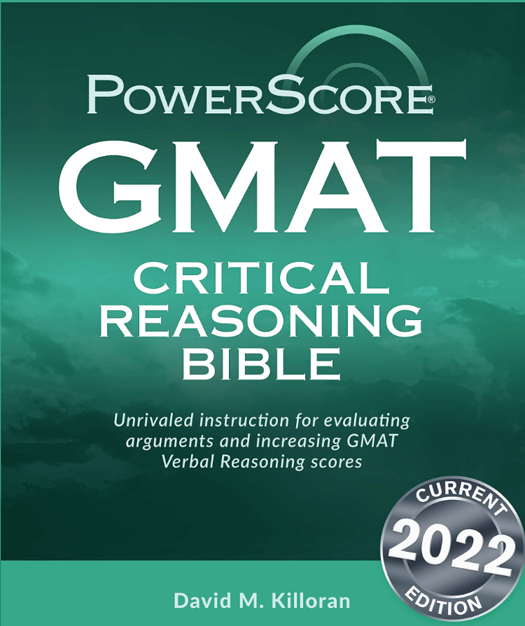 The PowerScore GMAT Critical Reasoning Bible 2022 GMAT学习