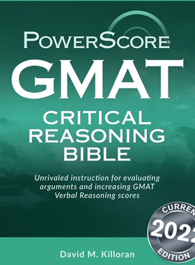 The PowerScore GMAT Critical Reasoning Bible 2022  GMAT学习