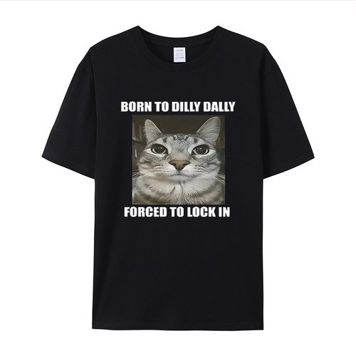 天生Dilly Dally被迫锁定猫印花T恤男女休闲时尚棉质短袖夏季上衣