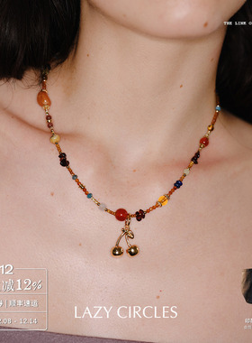 LAZY CIRCLES 彩石樱桃项链 原创小众设计师复古度假锁骨链 默叙