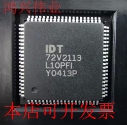 原装IDT72V2113L10PF现货库存 欢迎咨询