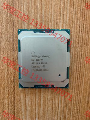 议价 Intel XeonE5-2637 v4 服务器cpu