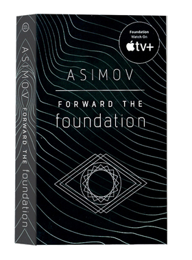 银河帝国5 迈向基地 英文原版小说 Forward the Foundation 艾萨克阿西莫夫经典科幻小说 Isaac Asimov 讲述人类未来两万年的历史