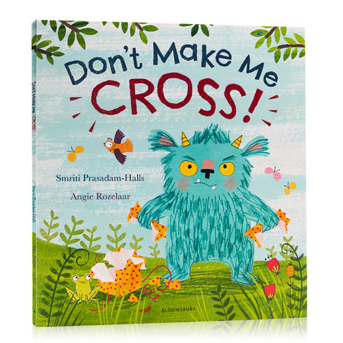 别让我生气！ Don't Make Me Cross! 英文原版绘本 平装大开儿童图画书 Smriti Prasadam-Halls