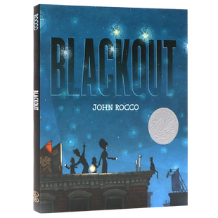 凯迪克银奖 停电以后 英文原版绘本 Blackout 亲情主题沟通情感的经典图画书儿童文学奖获奖童书呼吁家长多花时间陪伴孩子精装书籍