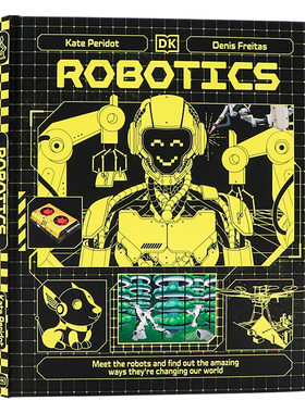 DK出品 科技探险系列 机器人总动员 英文原版 Robotics 儿童趣味科普绘本 启蒙认知 全彩插画培养科学兴趣 揭秘机器人奥秘 精装