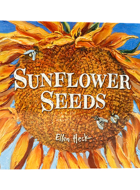 向日葵籽 英文原版绘本 Sunflower Seeds 植物生命周期启蒙读物图画书 课堂家庭自然实践故事书 培养耐心亲子共读 油彩插画 精装