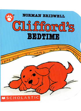 大红狗睡觉时间 英文原版 Clifford's Bedtime 儿童英语启蒙认知纸板书 亲子互动读物 性格习惯养成家庭亲子教育