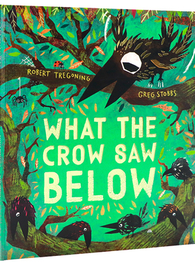 牛津绘本 乌鸦看见了下面  英文原版 What the Crow Saw Below 美丽寓言故事 乌鸦探索树梢以上的世界 儿童课外英语读物 平装绘本