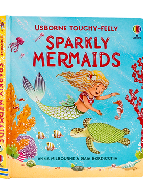 Usborne出品 闪闪触摸书 美人鱼 英文原版 Touchy-Feely Sparkly Mermaids 亲子互动儿童海洋童话故事书 耐撕耐翻全彩图画纸板书