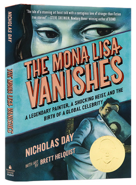 蒙娜丽莎的消失 英文原版 The Mona Lisa Vanishes 波士顿全球报号角书奖 儿童历史科普百科 精装儿童课外英语读物 Nicholas Day