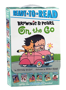 Pre-Level 6册盒装 英文原版绘本 Ready to read Brownie Pearl On the Go 儿童英语分级读物 2-5岁适用 平装绘本 Cynthia Rylant