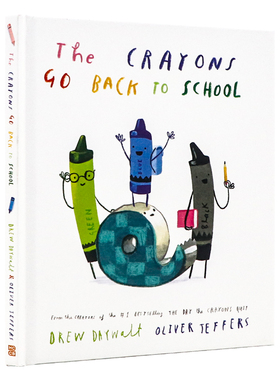 小蜡笔们回到学校 英文原版绘本 The Crayons Go Back to School 奥利弗・杰弗斯 趣味校园故事 儿童启蒙认知图画书 早教亲子读物